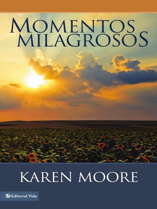 Title details for Momentos Milagrosos by Karen Moore - Available